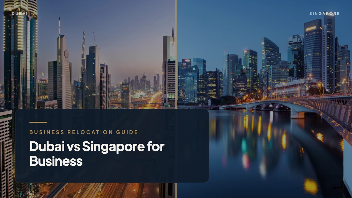 Dubai skyline and Singapore skyline representing a business setup comparison for international founders